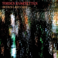 Torden Kvartetten - Devil's Last Call (CD)